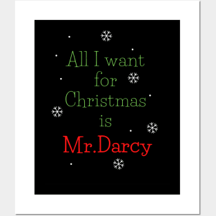 All I Want For Christmas is Mr Darcy Posters and Art